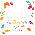 La Brou'ette aux jouets